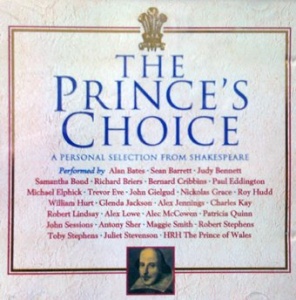 The Prince's Choice written by William Shakespeare performed by Various Famous Actors on Cassette (Abridged)