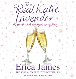 The Real Katie Lavender written by Erica James performed by Finty Williams on CD (Unabridged)