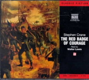 The Red Badge of Courage written by Stephen Crane performed by Walter Lewis on CD (Abridged)