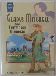 The Saltmarsh Murders written by Gladys Mitchell performed by Gordon Griffin on Cassette (Unabridged)
