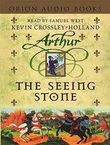Arthur - The Seeing Stone written by Kevin Crossley-Holland performed by Samuel West on Cassette (Abridged)