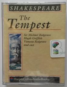 The Tempest written by William Shakespeare performed by Michael Redgrave, Hugh Griffith, Vanessa Redgrave and Anna Massey on Cassette (Unabridged)