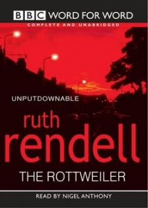 The Rottweiler written by Ruth Rendell performed by Nigel Anthony on Cassette (Unabridged)