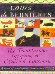 The Troublesome Offspring of Cardinal Guzman written by Louis de Bernieres performed by Richard Griffiths on Cassette (Abridged)