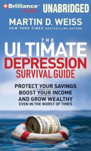 The Ultimate Depression Survival Guide written by Martin D. Weiss performed by Oliver Wyman on MP3 CD (Unabridged)