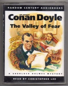 The Valley of Fear written by Arthur Conan Doyle performed by Christopher Lee on Cassette (Abridged)