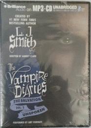 The Vampire Diaries - The Salvation Vol 2 Unspoken written by L.J. Smith performed by Amy Rubinate on MP3 CD (Unabridged)
