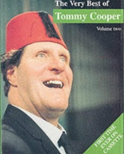 The Very Best of Tommy Cooper Volume 2 written by Tommy Cooper performed by Tommy Cooper on Cassette (Abridged)