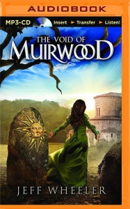 The Void of Muirwood written by Jeff Wheeler performed by Kate Rudd on MP3 CD (Unabridged)