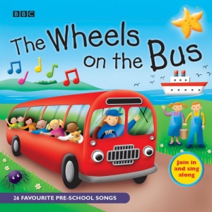 The Wheels on the Bus written by AudioGo Production performed by Michelle Durler and Robin Fritz on CD (Abridged)