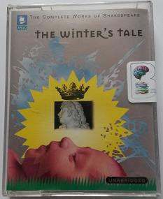 The Winter's Tale written by William Shakespeare performed by Denis McCarthy, William Squire, Corin Redgrave and Ian McKellen on Cassette (Unabridged)