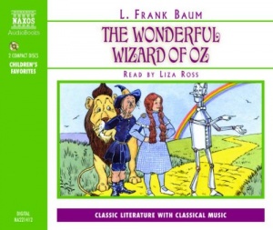 The Wonderful Wizard of Oz written by L. Frank Baum performed by Lisa Ross  on CD (Abridged)