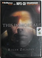This Immortal written by Roger Zelazny performed by Victor Bevine on MP3CD (Unabridged)