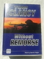 Without Remorse written by Tom Clancy performed by Garrick Hagon on MP3 Download (Unabridged)