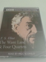 The Waste Land and Four Quartets written by T.S. Eliot performed by Paul Scofield on Cassette (Unabridged)