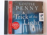 A Trick of the Light written by Louise Penny performed by Adam Sims on MP3 CD (Unabridged)