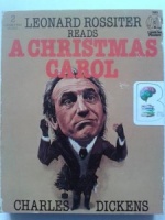 A Christmas Carol written by Charles Dickens performed by Leonard Rossiter on Cassette (Abridged)