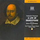 A Life of Shakespeare written by Hesketh Pearson performed by Simon Russell Beale on CD (Abridged)