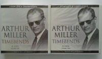 Timebends - A Life written by Arthur Miller - Volumes 1 and 2 performed by William Roberts on CD (Unabridged)