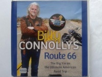 Billy Connolly's Route 66 - The Big Yin on the Ultimate American Road Trip written by Billy Connolly performed by Billy Connolly on CD (Unabridged)