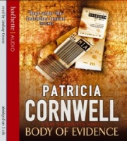 Body of Evidence written by Patricia Cornwell performed by Lindsay Crouse on CD (Abridged)