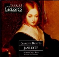 Jane Eyre written by Charlotte Bronte performed by Carole Boyd on Cassette (Abridged)