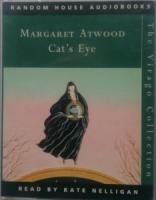 Cat's Eye written by Margaret Atwood performed by Kate Nelligan on Cassette (Abridged)