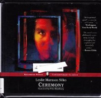 Ceremony written by Leslie Marmon Silko performed by Pete Bradbury on CD (Unabridged)