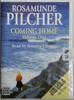 Coming Home - Volume One written by Rosamunde Pilcher performed by Rowena Cooper on Cassette (Unabridged)