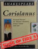 Coriolanus written by William Shakespeare performed by Richard Burton, Michael Hordern and Jessica Tandy on Cassette (Unabridged)