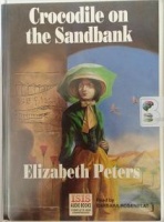 Crocodile on the Sandbank written by Elizabeth Peters performed by Barbara Rosenblat on Cassette (Unabridged)
