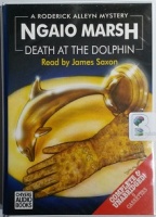 Death At The Dolphin written by Ngaio Marsh performed by James Saxon on Cassette (Unabridged)