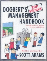Dogbert's Management handbook written by Scott Adams performed by Scott Adams on Cassette (Abridged)