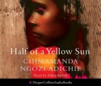 Half of a Yellow Sun written by Chimamanda Ngozi Adichie performed by Adjoa Andoh on CD (Abridged)