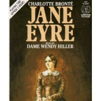 Jane Eyre written by Charlotte Bronte performed by Dame Wendy Hiller on Cassette (Abridged)