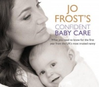 Confident Baby Care written by Jo Frost performed by Jo Frost on CD (Abridged)