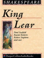 King Lear written by William Shakespeare performed by Paul Scofield, Rachel Roberts, John Stride and Robert Stephens on Cassette (Unabridged)