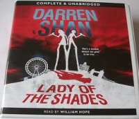 Lady of The Shades written by Darren Shan performed by William Hope on CD (Unabridged)
