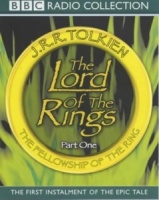 The Lord of the Rings Part 1 written by J.R.R. Tolkien performed by BBC Full Cast Dramatisation, Ian Holm, Michael Hordern and Robert Stephens on Cassette (Abridged)