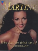 Martine the Autobiography written by Martine McCutcheon performed by Martine McCutcheon on Cassette (Abridged)