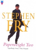 Paperweight 2 written by Stephen Fry performed by Stephen Fry on Cassette (Abridged)