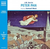 Peter Pan written by J.M. Barrie performed by Samuel West on CD (Abridged)