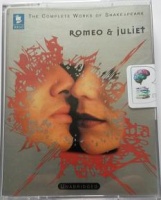 Romeo and Juliet written by William Shakespeare performed by Corin Redgrave, Richard Marquand, Janette Richer and Tony Church on Cassette (Unabridged)