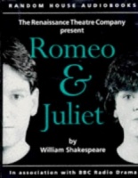 Romeo and Juliet written by William Shakespeare performed by Renaissance Theatre Company, Kenneth Branagh, Samantha Bond and Sean Barrett on Cassette (Unabridged)