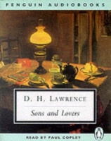 Sons and Lovers written by D.H. Lawrence performed by Paul Copley on Cassette (Abridged)