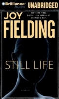 Still Life written by Joy Fielding performed by Kymberly Dakin on MP3 CD (Unabridged)
