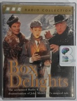 Box of Delights written by John Masefield performed by Donald Sinden, Lionel Jeffries, Spike Milligan and Celia Imrie on Cassette (Abridged)