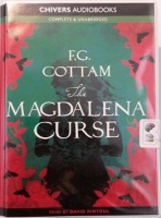 The Magdalena Curse written by F.G. Cottam performed by David Rintoul on Cassette (Unabridged)