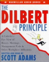 The Dilbert Principle written by Scott Adams performed by Scott Adams on Cassette (Abridged)