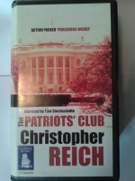 The Patriots' Club written by Christopher Reich performed by Tom Stechschulte on Cassette (Unabridged)